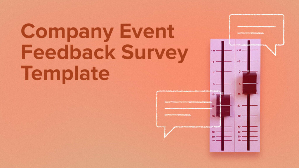 Company Event Feedback Survey Template