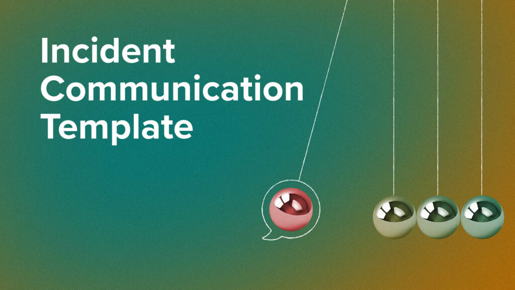 Incident Communication Template