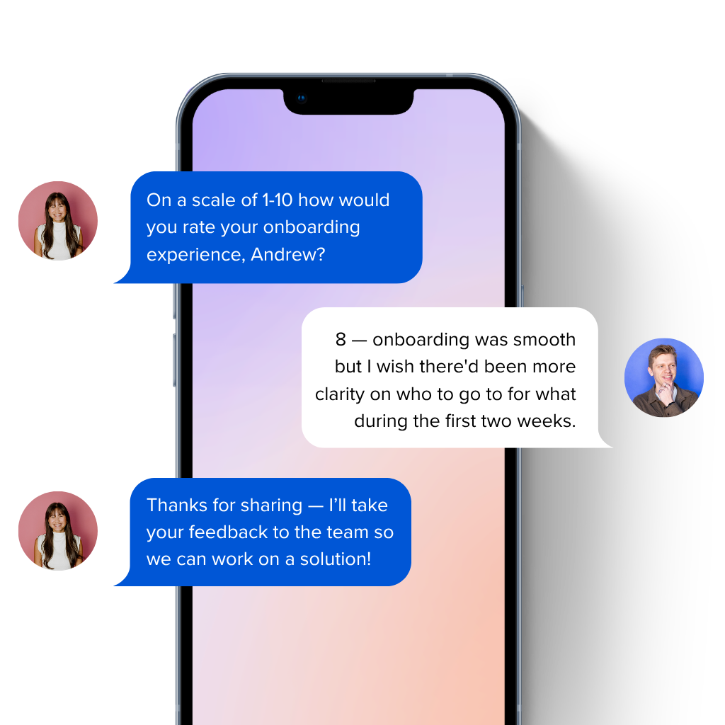 Use SMS for quick polls across your team to understand employee sentiment.