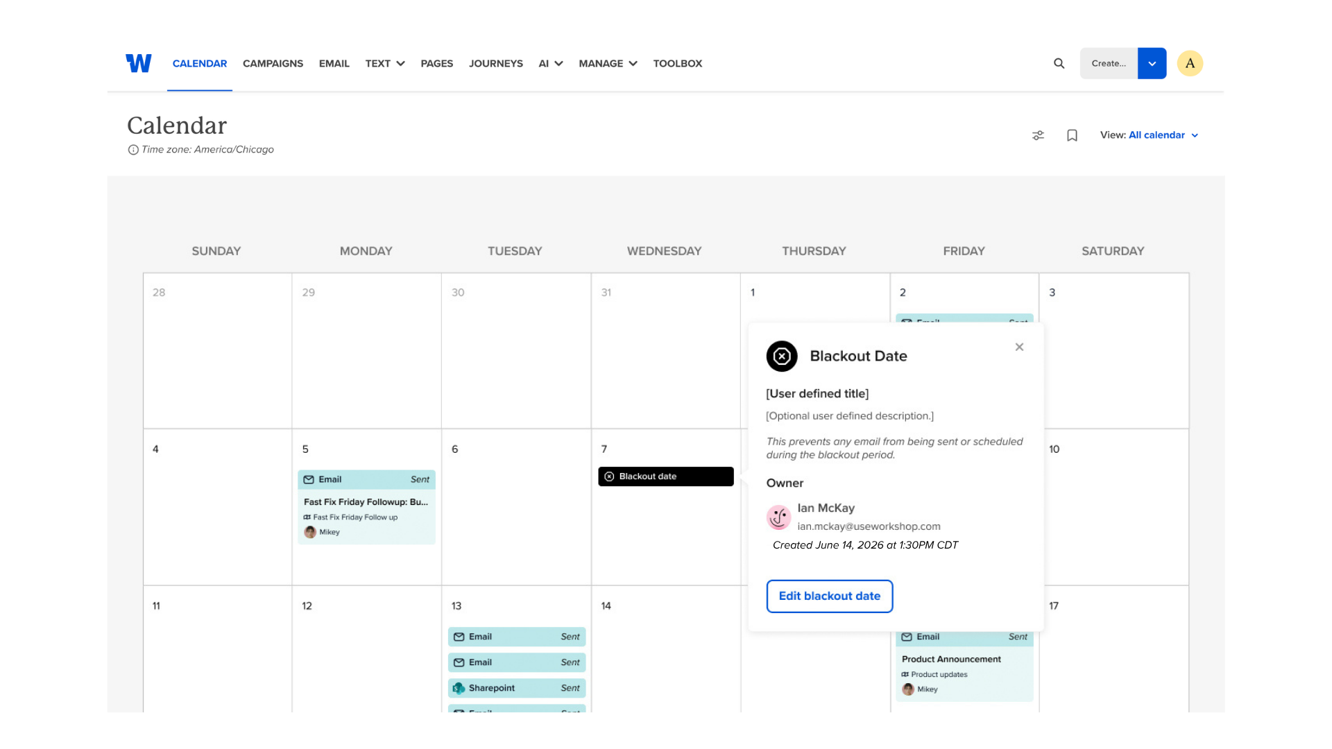 Set blackout dates to prevent comms on important dates