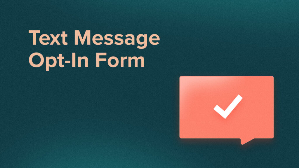 text message opt-in form