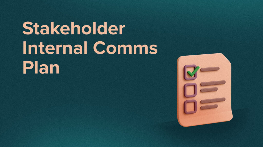 Stakeholder Internal Comms Plan Template