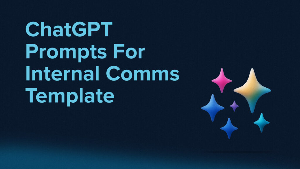 ChatGPT Prompts for Internal Comms Template