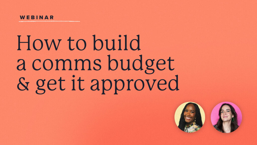 How to build a comms budget & get it approved