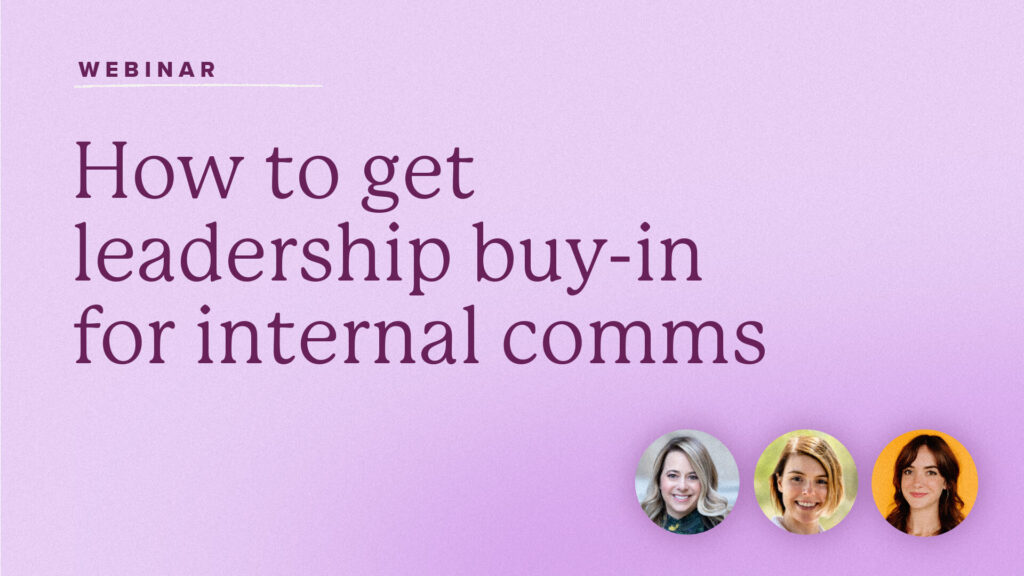 How to get leadership buy-in for internal comms