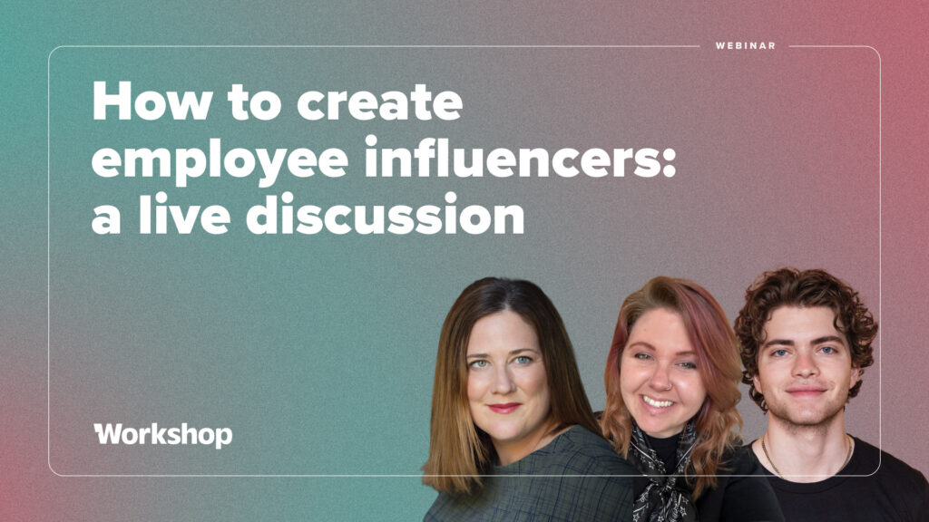 How to create employee influencers: a live discussion