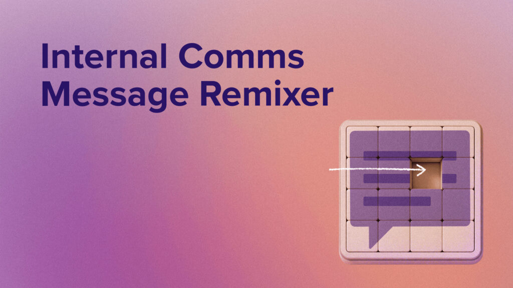 Internal Comms Message Remixer