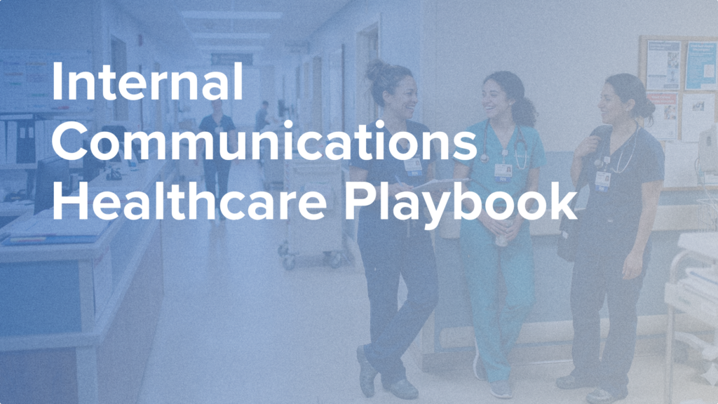 internal communications healthcare playbook
