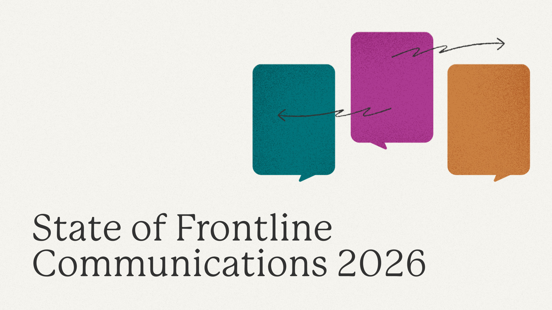 State of Frontline Communications 2026